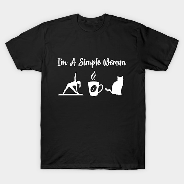 I'm A Simple Woman T-Shirt by Merchment